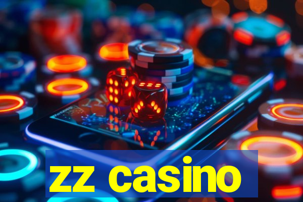 zz casino